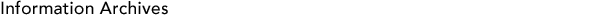 Information Archives