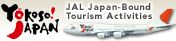 YOKOSO! JAPAN JAL Japan-Bound Tourism Activities