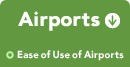 Airports Ease of Use of Airports