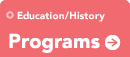 Programs Education/History