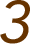 3