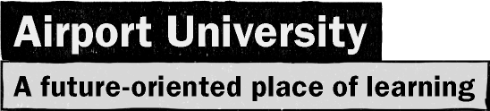 Airport University / A future-oriented place of learning