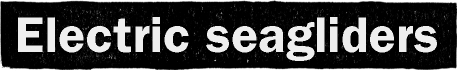 Electric seagliders