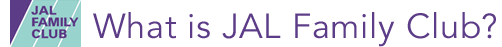 What is JAL Family Club?